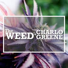 THE WEED with CHARLO GREENE