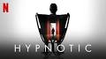 Video for Hypnotic full movie
