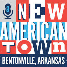 A New American Town - Bentonville, Arkansas