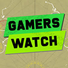 Gamers Watch Podcast