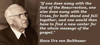 Quotes by Hans Urs Von Balthasar @ Like Success via Relatably.com