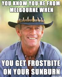 Dad just dropped this on me. We live in Melbourne, Australia : funny via Relatably.com