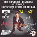 Hank Marvin and the Shadows Play the Music of Andrew Lloyd Webber and Tim Rice