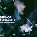 Hip Hop Forever, Vol. 2