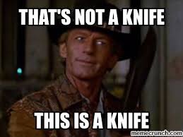Best quote from Crocodile Dundee! | Movies | Pinterest ... via Relatably.com