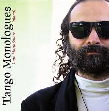 <b>Juan María</b> Solare (* 1966): [04] Pasaje Seaver (2001) [7:44] - Tango-Monologues-Cover-LR