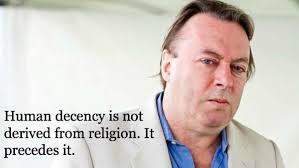 Maybe my next tattoo--Christopher Hitchens Quote Human Decency ... via Relatably.com