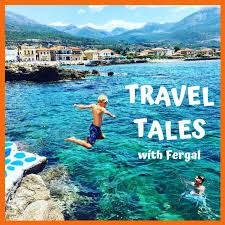 Travel Tales with Fergal