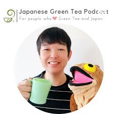 Japanese Green Tea Podcast