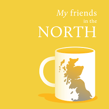 My Friends In The North