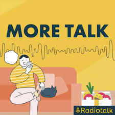 MORE TALK【Radiotalk（ラジオトーク）公式番組】