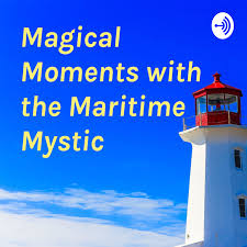 Magical Moments with the Maritime Mystic