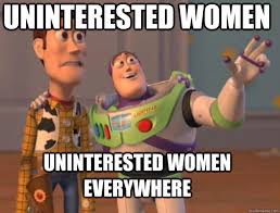 uninterested women uninterested women everywhere - Buzz Lightyear ... via Relatably.com