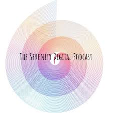 The Serenity Digital Podcast – Peace of Mind Digital Marketing, Explained