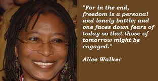 By Alice Walker Quotes. QuotesGram via Relatably.com
