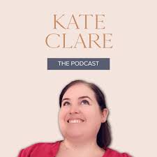 The Kate Clare Podcast