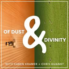 Of Dust & Divinity