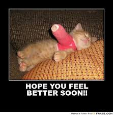 Feel Better Soon Funny Quotes. QuotesGram via Relatably.com
