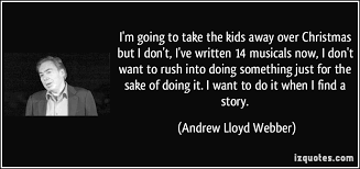 Andrew Lloyd Webber Quotes Google. QuotesGram via Relatably.com