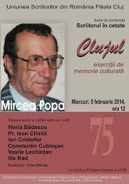 Mircea Popa: CLUJUL – exerciţii de memorie culturală. Afis Conferinta Mircea Popa mc. Cu acest prilej, vor fi lansate noi cărţi semnate Mircea Popa: - afis-conferinta-mircea-popa-mc
