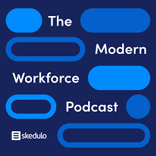 The Modern Workforce
