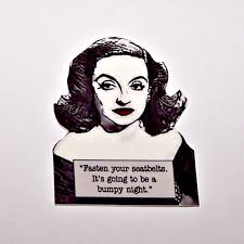 BETTE DAVIS Bumpy Night Noir Quote Pin by ptierneydesigns on Etsy via Relatably.com