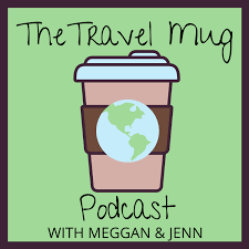 Travel Mug Podcast
