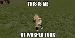 Feralheart Meme- Warped tour by xXMahoganystarXx on DeviantArt via Relatably.com
