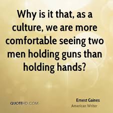 Ernest Gaines Quotes | QuoteHD via Relatably.com