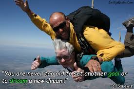 Image result for being old dreaming quotes