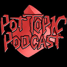 Pot Topic Podcast