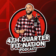 4th Quarter Fit Nation Podcast