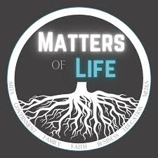 Matters of Life
