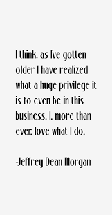 jeffrey-dean-morgan-quotes-38120.png via Relatably.com