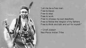 Famous Quotes From Chief Joseph. QuotesGram via Relatably.com