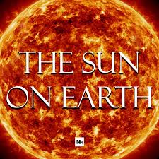 The Sun on Earth