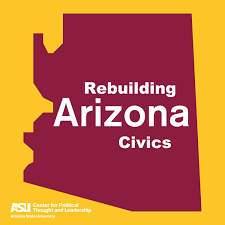 Rebuilding Arizona Civics