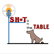 Sh*t on the Table