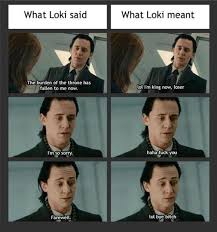 HiddleMemes on Twitter: &quot;LOKI MEME: What Loki said to Thor vs ... via Relatably.com