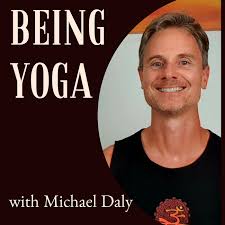 Being Yoga with Michael Daly