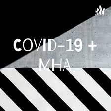 Covid-19 + MHA