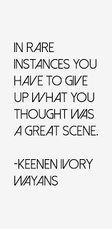 Keenen Ivory Wayans Quotes &amp; Sayings (Page 3) via Relatably.com
