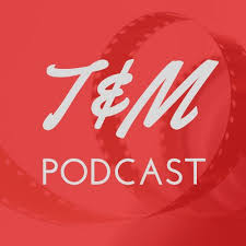 T & M Podcast