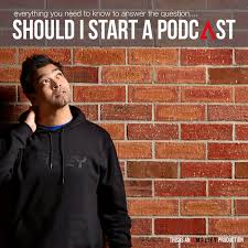 Should I Start A Podcast with Ronsley Seriojo Vaz