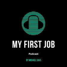 My First Job Podcast