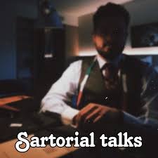 Sartorial Talks