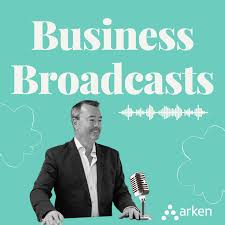 Arken.legal's Business Broadcasts