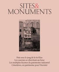 Sites & Monuments n° 229 - 2022 - Sites & Monuments