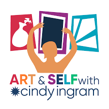 Art and Self with Cindy Ingram