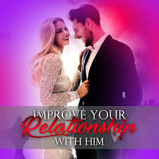 Improve Your Relationship With Him Podcast